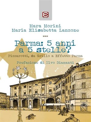 cover image of Parma--5 anni a 5 stelle?